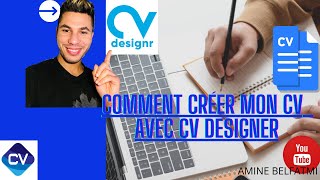 Comment créer mon CV avec CV Designer [upl. by Bellda]