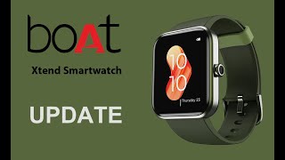 Boat Xtend smartwatch Update [upl. by Nitnilc]