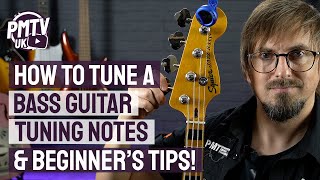 How To Tune A Bass Guitar  4String amp 5String Tuning Notes Plus Beginners Tips [upl. by Annahsor]