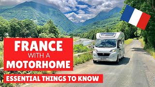 Going Motorhoming in France WATCH THIS FIRST [upl. by Hovey326]