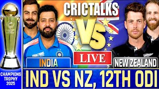 🔴Live IND vs NZ Champions Trophy 12th ODI  Live Scores amp Commentary  India v New Zealand [upl. by Bartley716]