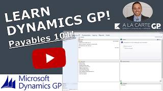 Microsoft Dynamics GP  Payables 101 START USING PAYABLES IN GP TODAY [upl. by Vittorio814]