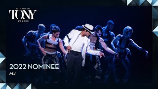 MJ  2022 Tony Award Nominee [upl. by Simons]