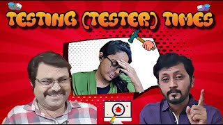 Tester Testing Times  Certified Rascals [upl. by Selmore]