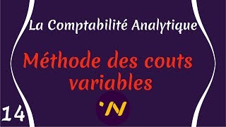 14 Comptabilité Analytique méthode des couts variables [upl. by Ranna]