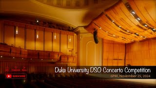 Duke University DSO Concerto Competition [upl. by Sirmons]