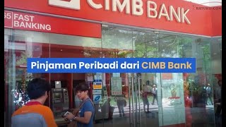 Pinjaman Peribadi dari CIMB Bank Malaysia [upl. by Collins]