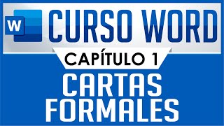 Curso Word  Capitulo 1 Carta sencilla Formal [upl. by Adnalue]