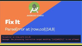 Error  ParseError at rowcolxy in Xml Android Studio [upl. by Ojeibbob684]