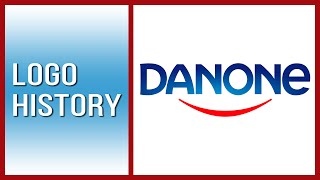 Danone Logo Emblem History and Evolution [upl. by Livi465]