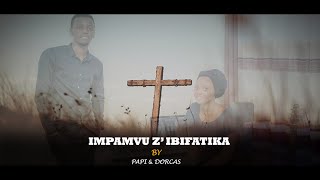 Impamvu zibifatika  Papi Clever amp Dorcas ft LIC band  Video lyrics 2020 [upl. by Eimilb]