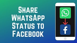 How to Share Your WhatsApp Status to Facebook Story [upl. by Towbin]