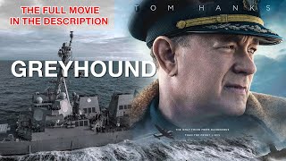 Greyhound Full Movie [upl. by Ihtraa62]