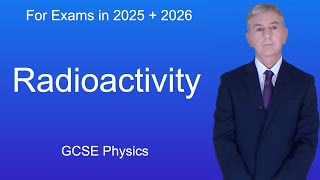 GCSE Physics Revision quotRadioactivityquot [upl. by Atinav]