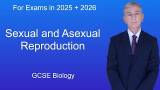 GCSE Biology Revision quotSexual and Asexual Reproductionquot [upl. by Yroger365]