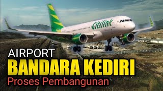 BANDARA KEDIRI dalam proses pembangunan [upl. by Cori]