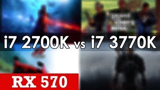 Intel Core i7 2700K vs 3770K with RX 570 at stock in 7 Games [upl. by Nomla544]