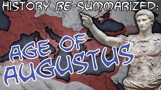 History RESummarized The Age of Augustus [upl. by Htabazile]