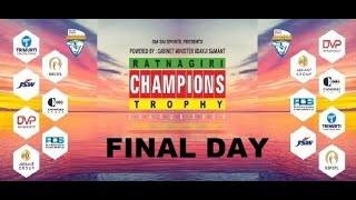 Final  Ratnagiri Champions Trophy 2022 [upl. by Lalaj]