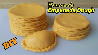 EMPANADA DOUGH  Homemade Empanada Dough  How to Make Empanada Dough [upl. by Enyaz]