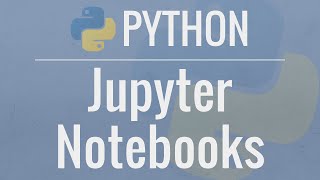 Jupyter Notebook Tutorial Introduction Setup and Walkthrough [upl. by Yorgo]