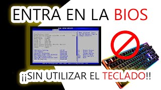 ✔️ Cómo entrar en la BIOS de tu PC sin utilizar el TECLADO 💻👈 [upl. by Aikel]