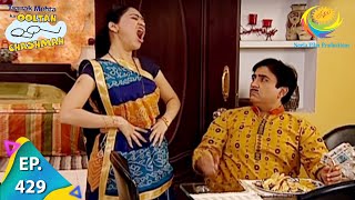 Taarak Mehta Ka Ooltah Chashmah  Episode 429  Full Episode [upl. by Nedac]