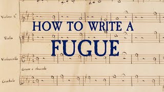 How to Write a Fugue [upl. by Nomahs]