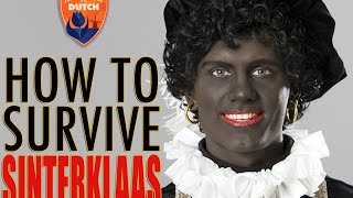 3  A Survival Guide to Sinterklaas amp Zwart Piet [upl. by Abbotsun]