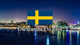 National Anthem of Sweden  Du Gamla Du Fria [upl. by Isiahi727]