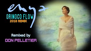 ENYA  ORINOCO FLOW  UNOFFICIAL TRANCE MIX 2018 [upl. by Kati398]