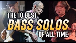 The 10 Best Bass Solos of All Time [upl. by Bluh527]