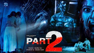 PART 2  Full South Hindi Dubbed Horror Movie  New Horror Movie In Hindi  Superhit Movie [upl. by Baxy]