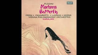 Giacomo Puccini – Madama Butterfly – Karajan Freni Pavarotti Ludwig Kerns VPO 1974 2496 [upl. by Ostraw]