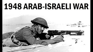 1948 Arab  Israeli War  Rare Combat Footage [upl. by Airtap]