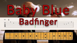 Baby Blue  Badfinger  Breaking Bad  Guitar TAB Playalong [upl. by Tecla]