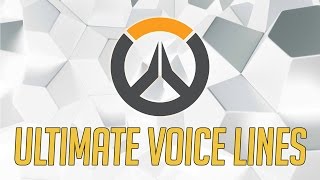 Overwatch All Ultimate Voice Lines [upl. by Godewyn]