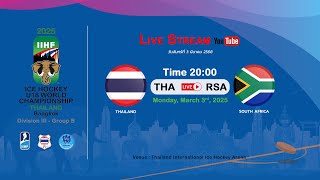 Thailand VS South Africa  2025 IIHF Ice Hockey U18 World Championship Division III Group B [upl. by Lulita]