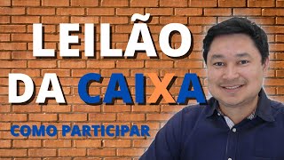 LEILÃO DE IMÓVEIS DA CAIXA como participar é possível financiar um imóvel de leilão vale a pena [upl. by Flori]