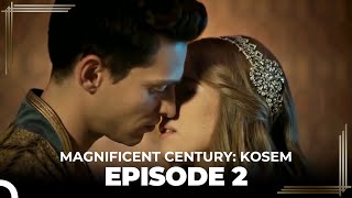 Magnificent Century  Kosem Episode 2 English Subtitle [upl. by Anelegna554]