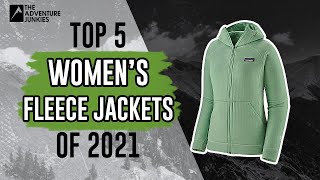 Top 5 Fleece Jackets For Women Of 2021 [upl. by Gustavo378]