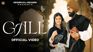 GALL Official Video  Afgaan  Heaven Hill Records  New Punjabi Song 2025 [upl. by Arehsat988]