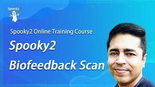 Spooky2 Online Training Course – Spooky2 Biofeedback Scan [upl. by Eciuqram]