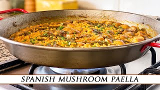 Spanish Mushroom Paella  The Meatiest Vegetable Paella [upl. by Risteau]