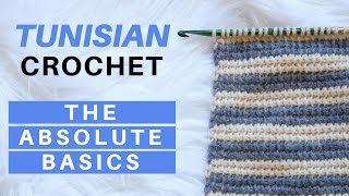 The Absolute Beginners Guide to Tunisian Crochet [upl. by Yance]