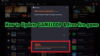 GameLoop Update  How to check Update Emulator amp Free Fire PC game [upl. by Miahc]