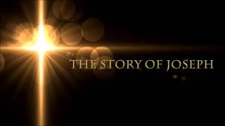 Story Of Joseph NKJV [upl. by Ohnuj485]