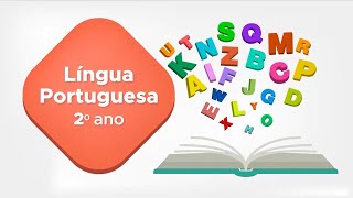 2º ANO Aula 11 Língua Portuguesa Análise Linguística semiotica alfabetização [upl. by Oilcareh]