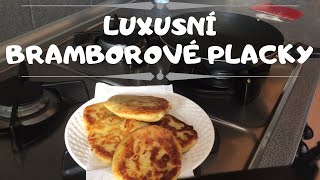 Recept na LUXUSNÍ BRAMBOROVÉ PLACKY [upl. by Brynna]