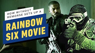 Does Without Remorse Set Up a Rainbow Six Movie Michael B Jordan Explains [upl. by Onailime]